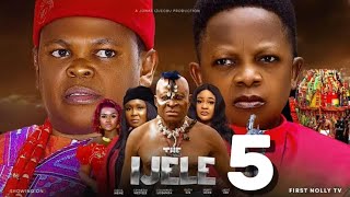 THE IJELE Season 5 New Trending Nigerian Nollywood Movie 2024 OSITA IHEME CHINEDU IKEDIEZE [upl. by Anitsenre]