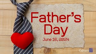 June 16th 2024  CALUMC  1000am  Fathers Day [upl. by Boswall463]