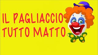 IL PAGLIACCIO TUTTO MATTO  Link con testo e attività [upl. by Acinorahs]