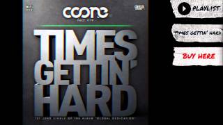 Coone feat K19  quotTimes Gettin Hardquot Audio  Dim Mak Records [upl. by Halla]