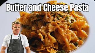 Gordon Ramsays Butter and Cheese Pasta  Worth it [upl. by Arrat]