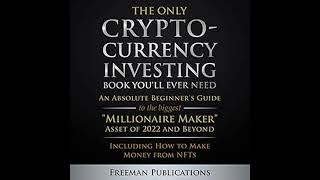 Freeman Publications  The Only Cryptocurrency Investing Book Youll Ever Need [upl. by Swenson]