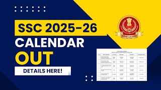 SSC 202526 Calendar Out  CGL 2025 CHSL 2025 MTS 2025  SSC 2025 Exam Date  SSC 2025 Calendar [upl. by Cherey722]