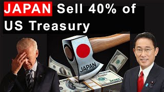 Japan Sell off more than 60 Billion Treasury Holding Whats Going On [upl. by Ahsinyt]