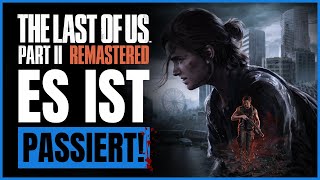 NEUE INHALTE amp FUNKTIONEN Die Last of Us 2 REMASTERED Version wird geil [upl. by Ondrej]