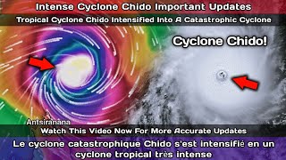 Le cyclone catastrophique Chido sest intensifié en un cyclone tropical très intense  Cyclone Chido [upl. by Hedvig854]