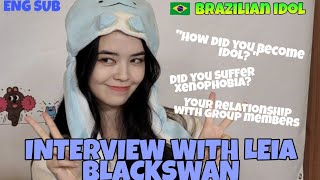 Interview with Leia from Blackswan Brazilian Idol  KPOP English USA  Interviewer EVE [upl. by Yeniffit]