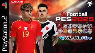 😱 EFOOTBALL PES 2024 PS2 JULHO DOWNLOAD 100 ATUALIZADO ISO ✅ BOMBA PATCH 2025 [upl. by Eitsirk226]