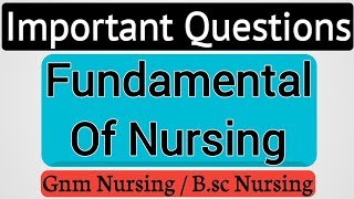 Important Questions Of Fundamental Of Nursing  Fundamental Of Nursing Question  NursingNotes20 [upl. by Ayikan]