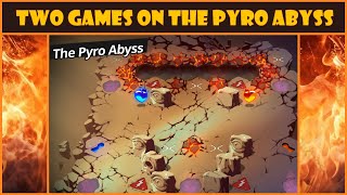 Arena Two Games on The Pyro Abyss [upl. by Yrekcaz]