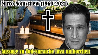 Toter Mirco Nontschew †52 Aussage zu Todesursache lässt aufhorchen Otto Waalkes in tiefer Trauer [upl. by Idnew]