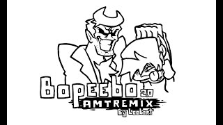 BOPEEBO 20 AMTRemix  AnimaniaTake v1 [upl. by Bryn]