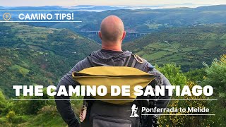 Walking the Camino de Santiago Ponferrada to MelideThe Land of Galicia [upl. by Nelleus864]