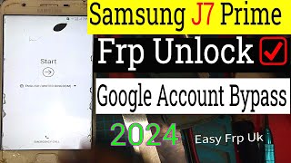 Samsung J7 Prime FRP Bypass 2024  G610F FRP Bypass  FRP J7 Prime  Gmail Account Bypass Samsung ✅ [upl. by Willabella]