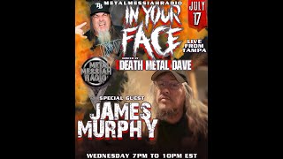 James Murphy legendary guitarist recording engineer and producer Interviewed by Death Metal Dave [upl. by Alad]