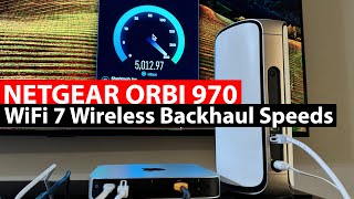 Unveiling Insane Wireless Speeds with NETGEAR ORBI 970  WiFi 7 Secrets [upl. by Anniahs]