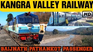 04686 Baijnath PaprolaPathankot Narrow Gauge Toy Train  Kangra Valley Railway II Himachal Beauty [upl. by Yrrac283]