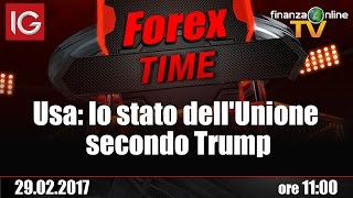 Forex Time  Usa lo stato dellUnione secondo Trump [upl. by Nats]