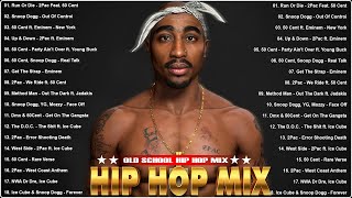 Hip Hop Mix 2023 🤟🤟 Old School Hip Hop Mix 💸💸 2Pac Snoop Dogg Eminem Ice Cube 50 Cent [upl. by Ellatnahc]