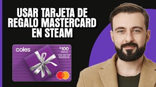 Cómo usar tarjeta de regalo Mastercard en Steam Mejor Método [upl. by Eiramanel]