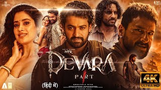 Devara Part 1  FULL MOVIE HINDI DUBBED 4K HD FACTS NTR Saif Ali KhanJanhvi Kapoor Koratala Siva [upl. by Montford]