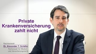 Was tun wenn die Private Krankenversicherung nicht zahlt [upl. by Llennej]