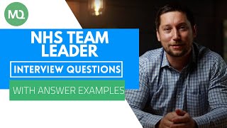 NHS Team Leader Interview Questions with Answer Examples [upl. by Seaddon]