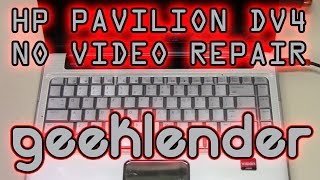 HP Pavilion dv4 No Video Fix [upl. by Eirrem]