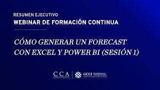 Webinar live  Cómo generar un forecast con Excel y Power BI sesión I [upl. by Yreva]