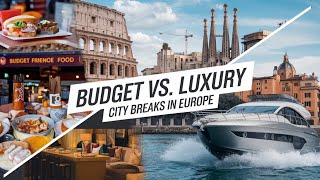 Barcelona amp Rome Budget vs Luxury 🇪🇸🇮🇹💰  A Tale of Two City Breaks in Europe ✈️🛍️🍕🍷 [upl. by Aicenev]