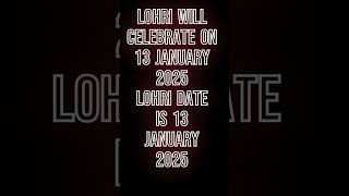 लोहड़ी कब है 2025 में  When is Lohri celebrate in 2025  Lohri date in 2025 [upl. by Ynobe431]