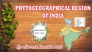 Phytogeographical region of India भारत के पादप भौगोलिक क्षेत्र  S K Patel [upl. by Llerat]