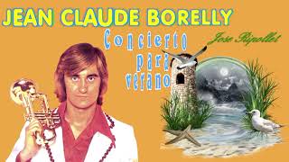 Jean Claude Borelly  Concierto para verano [upl. by Bronez]