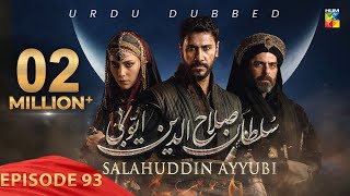 Sultan Salahuddin Ayyubi  Episode 93  Urdu Dubbed  22 October 2024  Presented By Mezan  HUM TV [upl. by Aselehc]