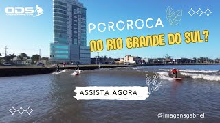 Pororoca no Rio Grande do Sul [upl. by Norted]