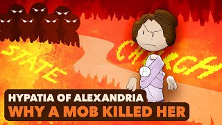 Hypatia of Alexandria Mob Mentality  Roman History  Part 3  Extra History [upl. by September101]