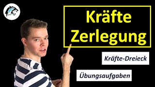 Kräftezerlegung berechnen Kräfte  Übungsaufgabe [upl. by Akiret]