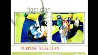 Purpose Tiger Clan  Scooby Doo  Official Video [upl. by Atilrac]