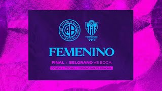 FemeninoBelgrano  BELGRANO vs Boca  Final Ida Campeonato Argentino YPF [upl. by Salazar514]