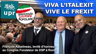 François Asselineau invité dhonneur au Congrès Fondateur de DSP à Rome [upl. by Aria850]