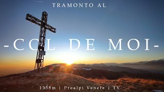 Tramonto al COL DE MOI 1358m  Prealpi Venete  Passo di Praderadego gopro dji hiking sunset [upl. by Gemini]