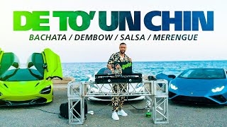 DETO UN CHIN VOL 10  DEMBOW BACHATA SALSA MERENGUE  MEZCLANDO DJ ADONI [upl. by Lowrie]