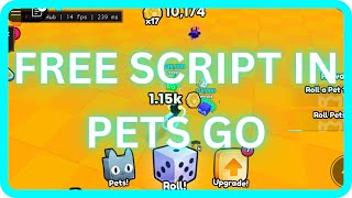 NEW PETS GO SCRIPT  AUTO FAST ROLL  AUTO UPGRADE  FREE SCRIPT GUI MOBILE amp PC [upl. by Yenaled78]