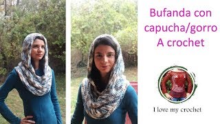 Bufanda con capucha o gorro a crochet [upl. by Lladnar]