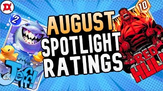 All August SPOTLIGHT RATINGS  Helpful Resource  Marvel SNAP [upl. by Ibloc]