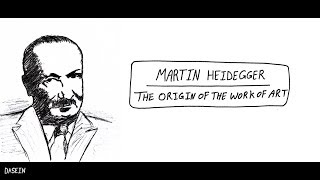 Martin Heidegger The Origin of the Work of Art [upl. by Werdma]