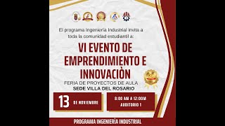 VI Evento de emprendimiento e innovación [upl. by Emil633]