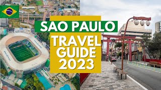 Sao Paulo Travel Guide  Best Places to Visit and Things to do in Sao Paulo Brazil in 2023 [upl. by Marlena]