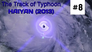 The Track of Typhoon Haiyan yolandaph 2013 [upl. by Vona528]