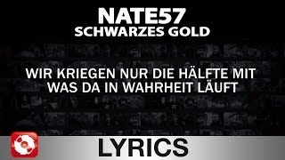 NATE57  SCHWARZES GOLD  AGGROTV LYRICS KARAOKE OFFICIAL VERSION [upl. by Ambie]